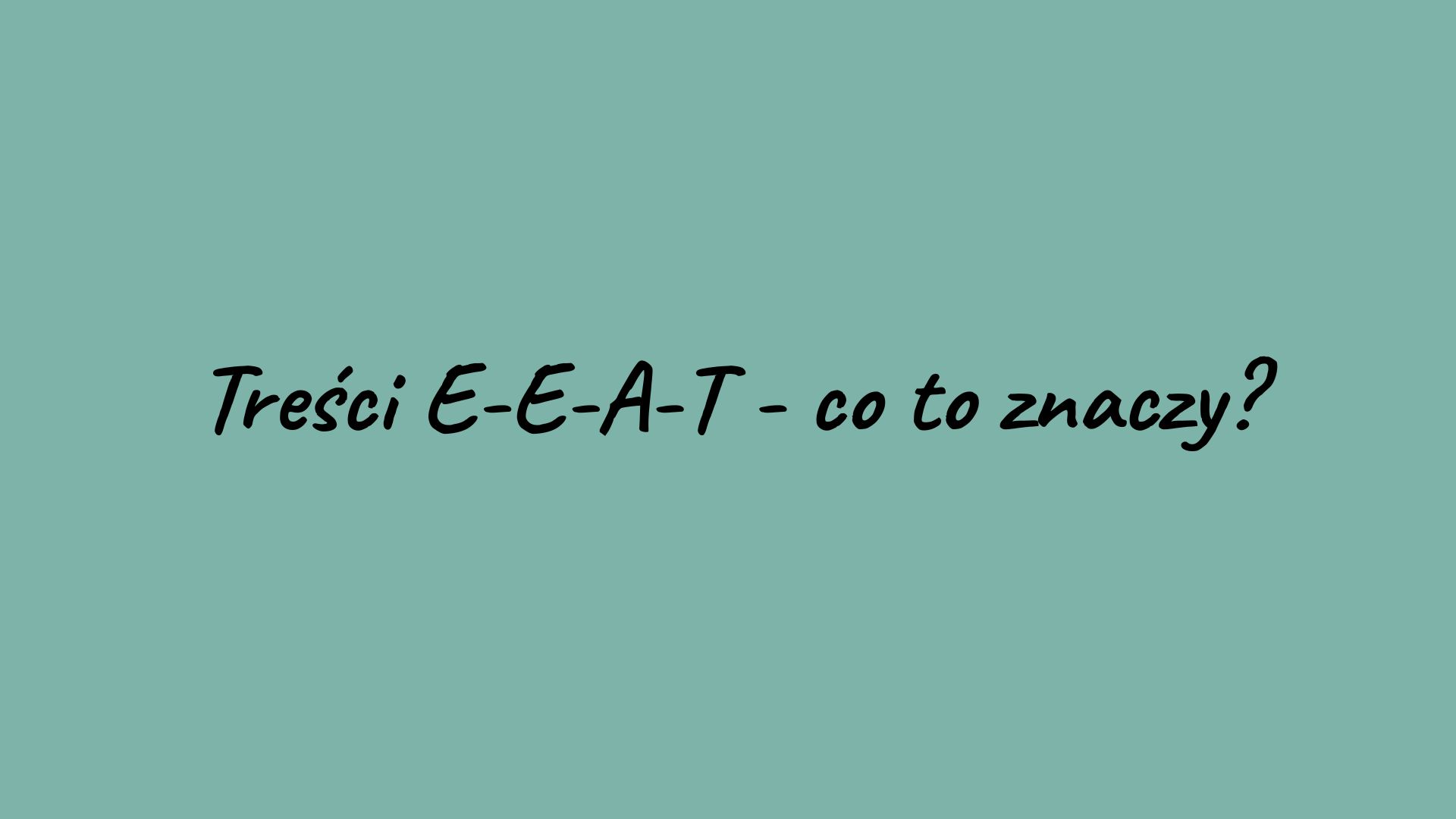 treści E-E-A-T